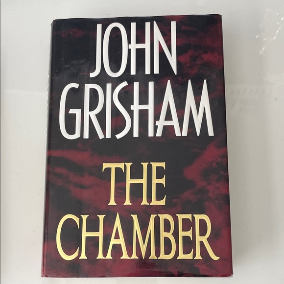 John Grisham, The Chamber Other - The Chamber by John Grisham, First Edition Hardcover
